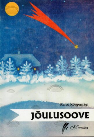 Jõulusoove - Raivo Kõrgemägi, 1997