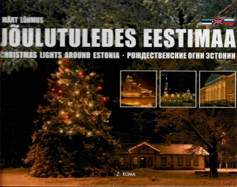 Jõulutuledes Eestimaa - Märt Lõhmus, 2006