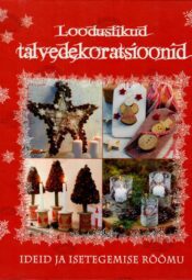 Looduslikud talvedekoratsioonid, 2015 Looduslikud talvedekoratsioonid, 2015
