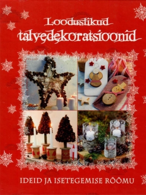 Looduslikud talvedekoratsioonid, 2015