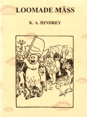 Loomade mäss. Värssjutustus lastele – Karl August Hindrey, 2000