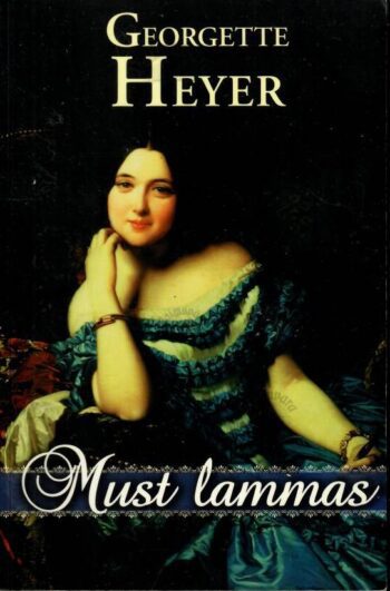 Must lammas - Georgette Heyer, 2010