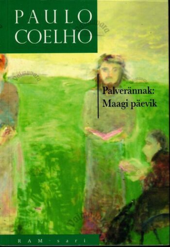 Palverännak: Maagi päevik - Paulo Coelho, 2002
