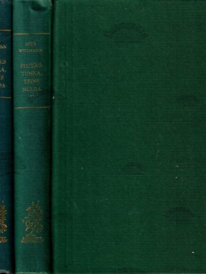Peotäis tuhka, teine mulda 1.-2. osa – Asta Willmann, 1961