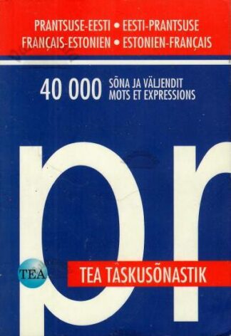 Prantsuse-Eesti/Eesti-Prantsuse taskusõnastik. Français-Estonien/Estonien-Français dictionnaire de poche, 2003