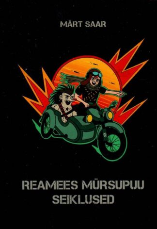 Reamees Mürsupuu seiklused - Märt Saar, 2019