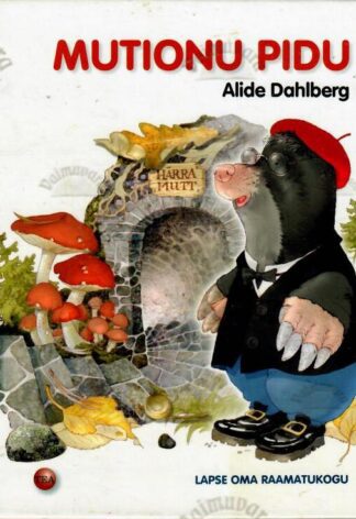 Mutionu pidu - Alide Dahlberg, 2010