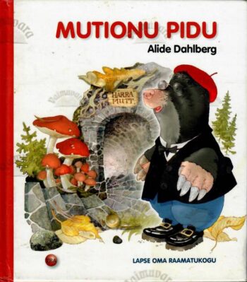 Mutionu pidu - Alide Dahlberg, 2010 Mutionu pidu - Alide Dahlberg, 2010