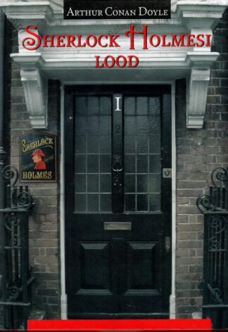 Sherlock Holmesi lood 1. osa - Arthur Conan Doyle, 2003