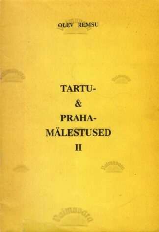 Tartu- ja Praha-mälestused II - Olev Remsu, 1992