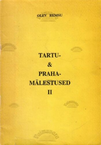 Tartu- ja Praha-mälestused II - Olev Remsu, 1992