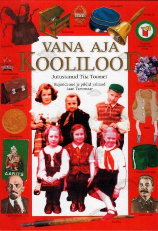 Vana aja koolilood - Tiia Toomet, 2016