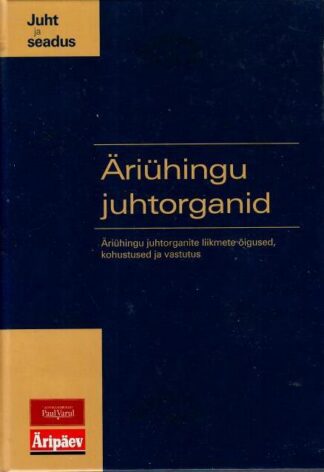 Äriühingu juhtorganid, 2005