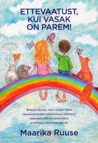 Ettevaatust, kui vasak on parem! - Maarika Ruuse, 2020