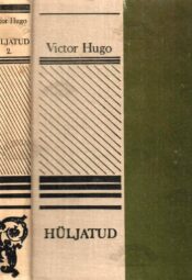 Hüljatud II - Victor Hugo, 1981 Hüljatud II - Victor Hugo, 1981