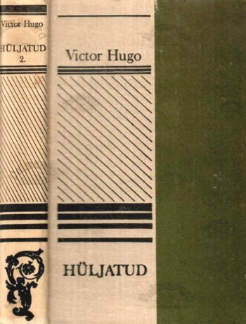 Hüljatud II - Victor Hugo, 1981 Hüljatud II - Victor Hugo, 1981