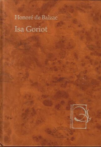 Isa Goriot - Honoré de Balzac, 2004