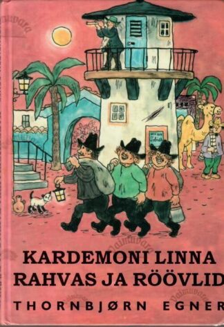 Kardemoni linna rahvas ja röövlid - Thorbjorn Egner, 1996