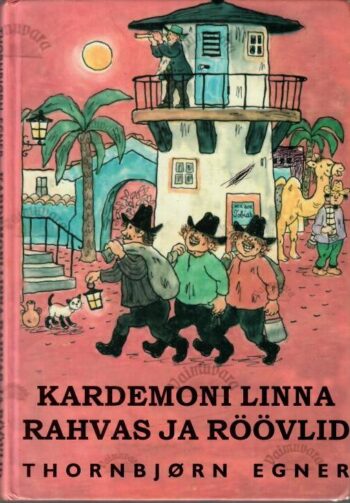 Kardemoni linna rahvas ja röövlid - Thorbjorn Egner, 1996