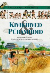 Kivikirved ja püramiidid - Jens Ahlbom, Anders Nyberg, Christer Öhman, 2000 Kivikirved ja püramiidid - Jens Ahlbom, Anders Nyberg, Christer Öhman, 2000