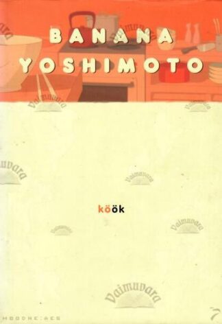 Köök - Banana Yoshimoto, 2003