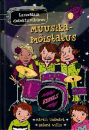 LasseMaia detektiivibüroo. Muusikamõistatus - Martin Widmark, 2022 LasseMaia detektiivibüroo. Muusikamõistatus - Martin Widmark, 2022