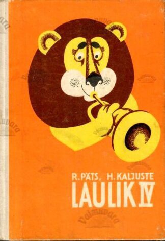 Laulik IV klassile - Heino Kaljuste, Riho Päts, 1977