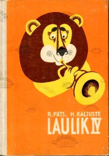 Laulik IV klassile - Heino Kaljuste, Riho Päts, 1977