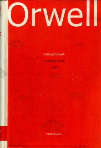 Loomade farm. 1984 - George Orwell, 2003