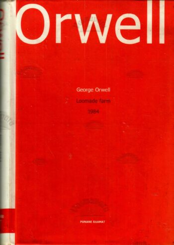 Loomade farm. 1984 - George Orwell, 2003