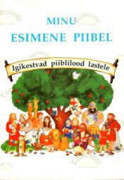 Minu esimene Piibel - Karyn Henley, 1999