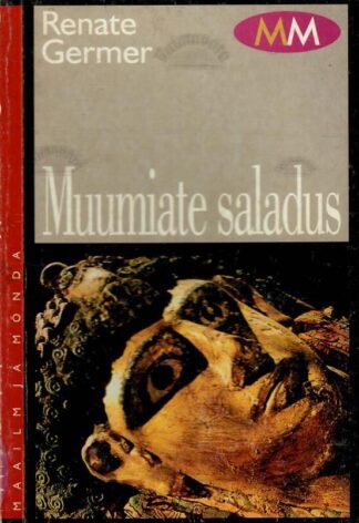 Muumiate saladus - Renate Germer, 2000
