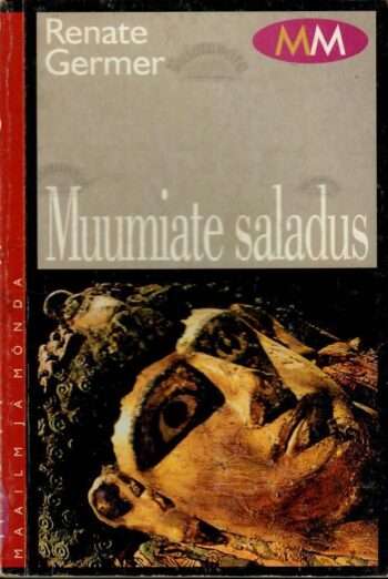 Muumiate saladus - Renate Germer, 2000