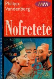 Nofretete - Philipp Vandenberg, 2002