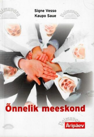 Õnnelik meeskond - Kaupo Saue, Signe Vesso