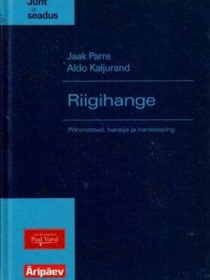 Riigihange – Jaak Parre, Aldo Kaljurand, 2008