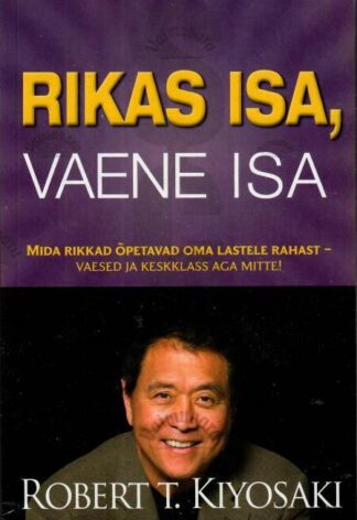 Rikas isa, vaene isa - Robert T. Kiyosaki, 2014