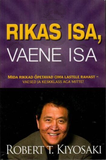 Rikas isa, vaene isa - Robert T. Kiyosaki, 2014