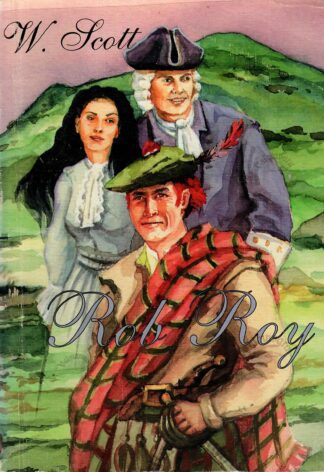 Rob Roy - Walter Scott, 1997