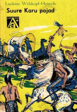 Suure Karu pojad - Liselotte Welskopf-Henrich, 1976