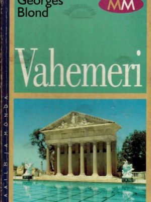 Vahemeri – Georges Blond, 2001
