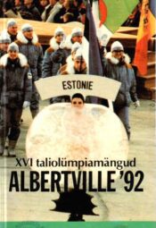 XVI taliolümpiamängud Albertville '92, 1993 (kõvakaaneline) XVI taliolümpiamängud Albertville '92, 1993 (kõvakaaneline)