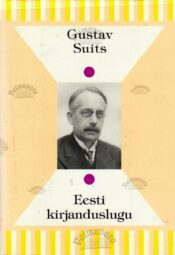 Eesti kirjanduslugu - Gustav Suits, 1999 Eesti kirjanduslugu - Gustav Suits, 1999