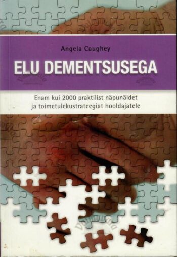 Elu dementsusega - Angela Caughey, 2017 Elu dementsusega - Angela Caughey, 2017