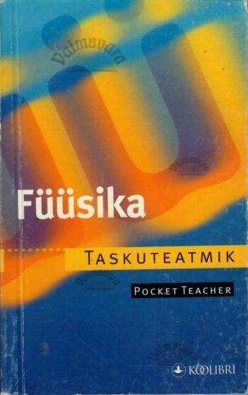 Füüsika. Taskuteatmik, 2001