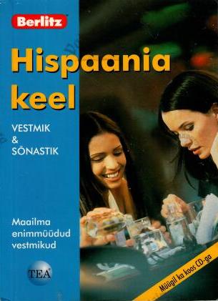 Hispaania keel. Vestmik ja sõnastik, 2008