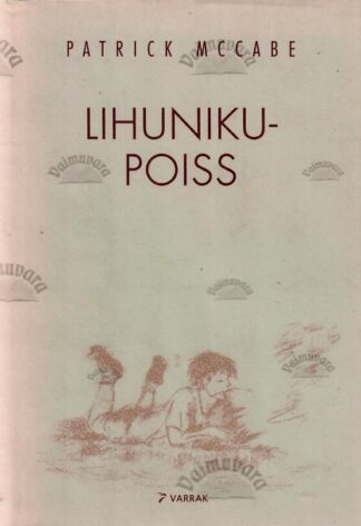 Lihunikupoiss - Patrick McCabe, 1999