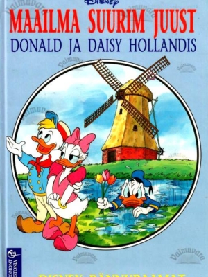 Maailma suurim juust. Donald ja Daisy Hollandis – Walt Disney, 1995