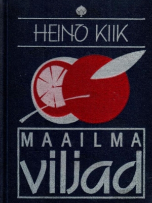 Maailma viljad – Heino Kiik, 1989