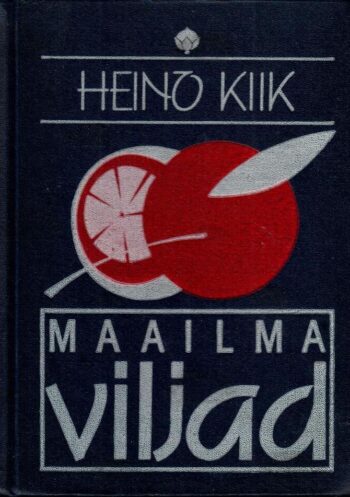 Maailma viljad - Heino Kiik, 1989